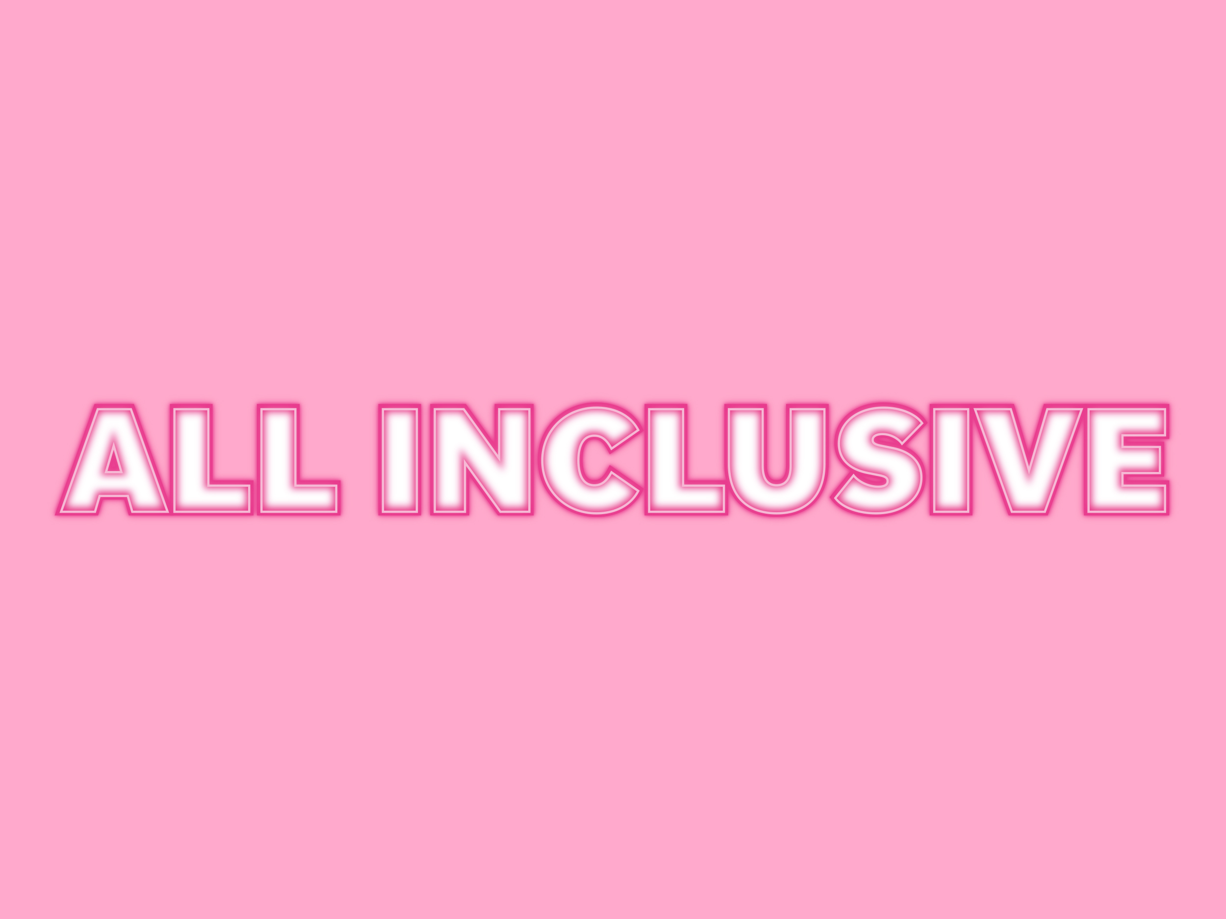 ALL INCLUSIVE