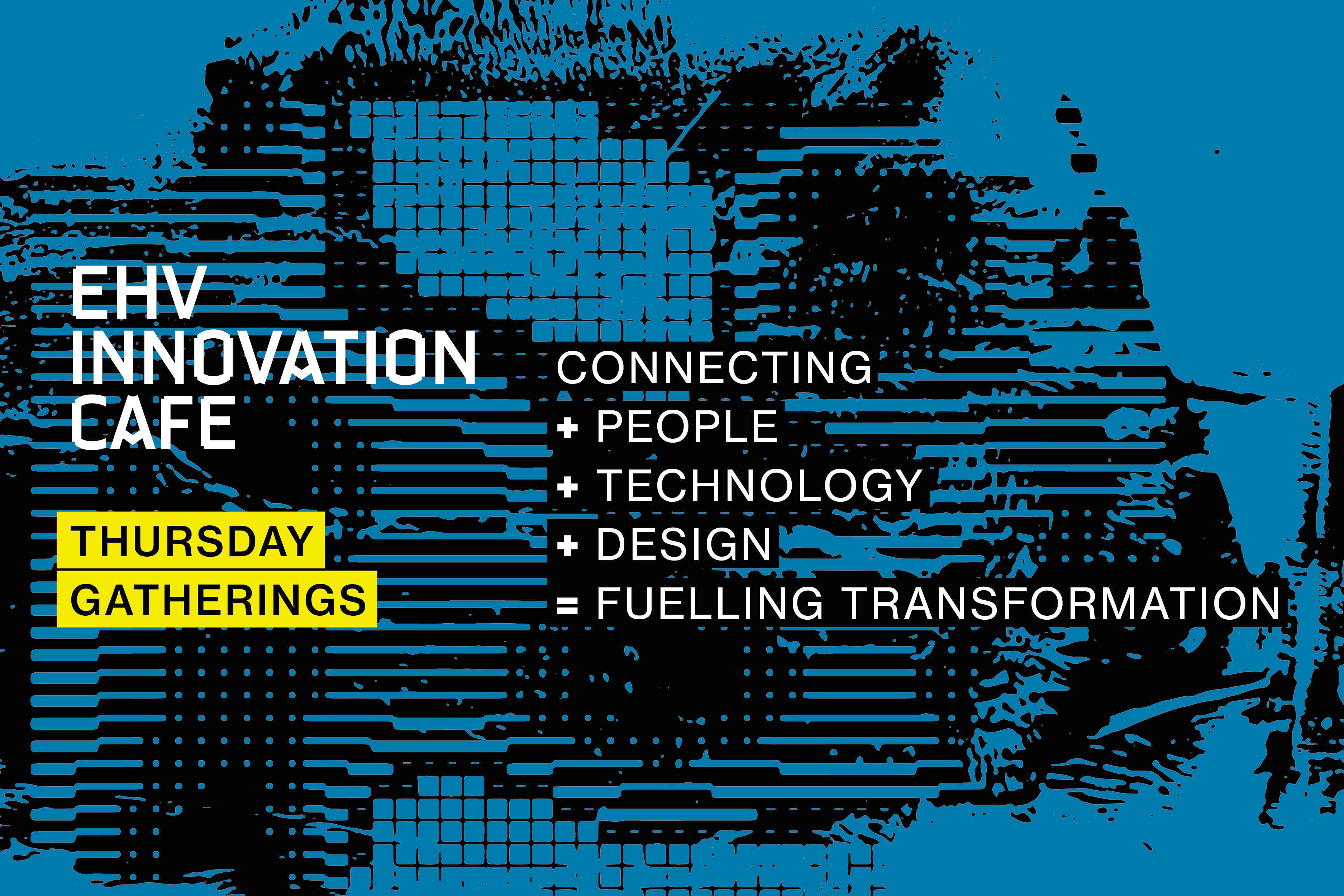 Let’s prototype the future together! | EHV Innovation Café