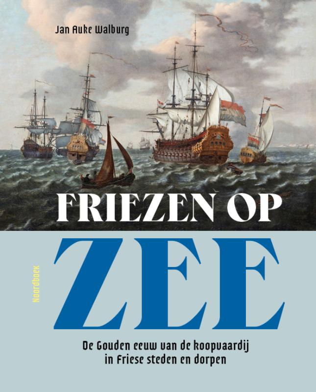 Lezing: Friezen op zee door Jan Auke Walburg