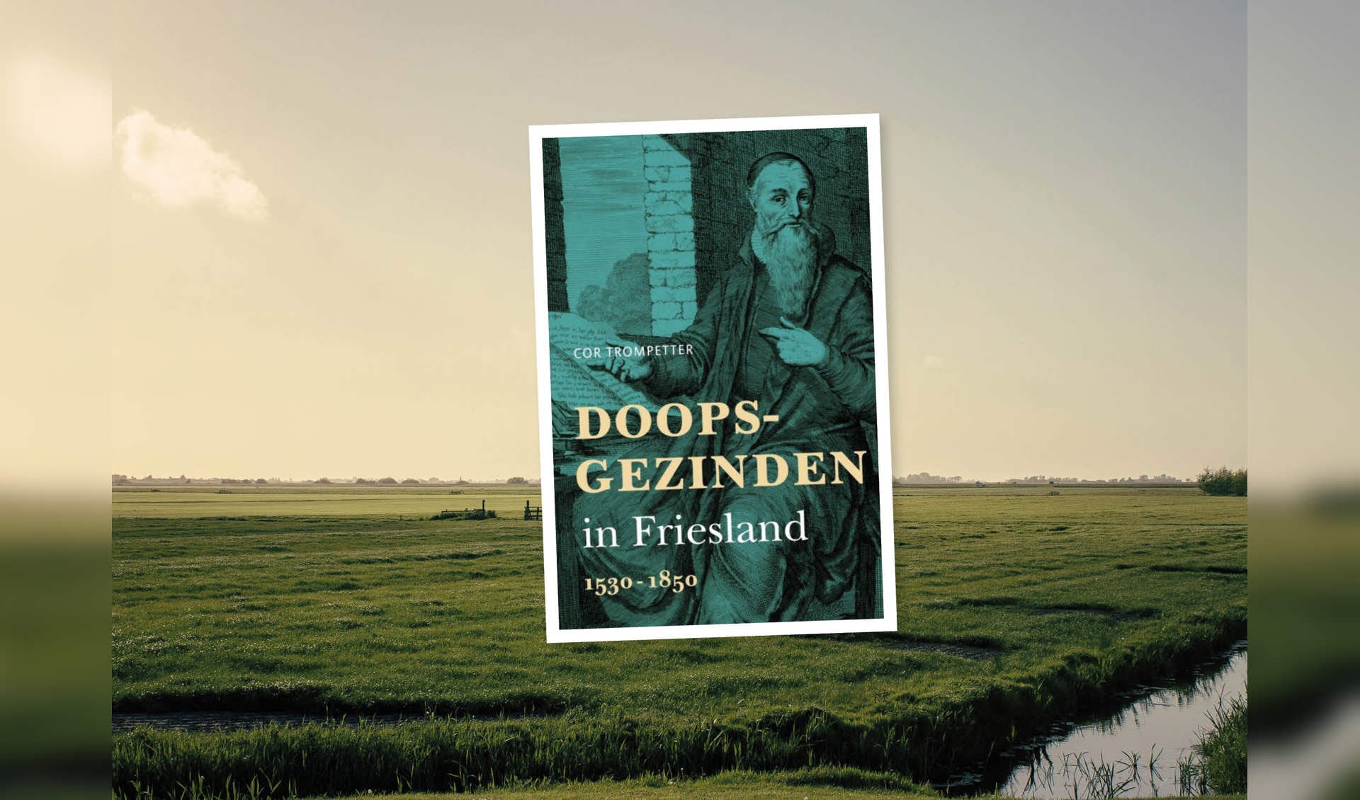 Lezing ‘Doopsgezinden in Friesland’ door Cor Trompetter