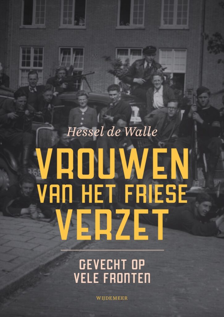 Lezing Vrouwen in het Friese verzet door Hessel de Walle