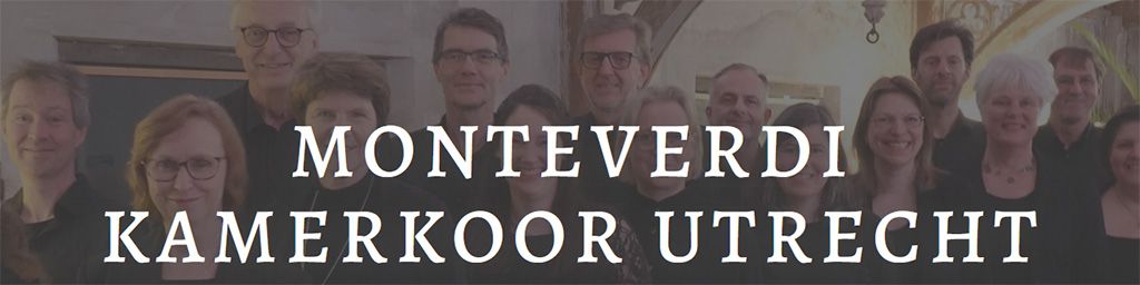 Monteverdi Kamerkoor Utrecht: O magnum mysterium