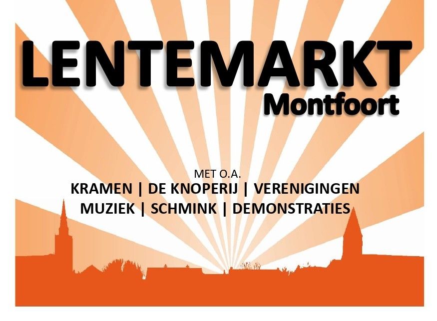 Evenementposter Lentemarkt Montfoort, Groene Hart, promotieafbeelding met zonnestralen en silhouet van de stad met aankondiging van lentemarkt met kramen, muziek, schmink, demonstraties en lokale verenigingen.