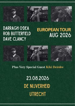Irish folk show: Darragh O'Dea, Dave Clancy & support Kiki Deirdre