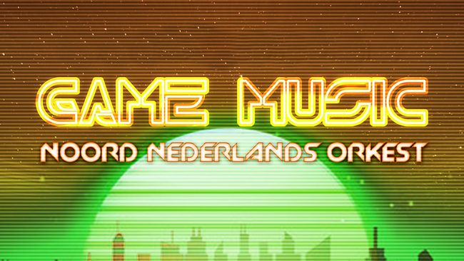 Noord Nederlands Orkest: Game Music