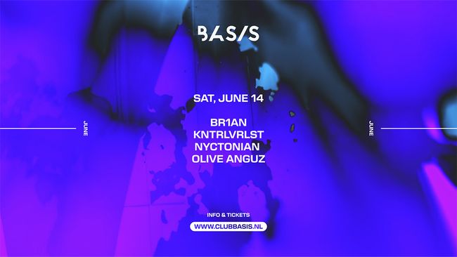 BASIS: Br1an/ Kntrlvrlst/ Nyctonian/ Olive Anguz