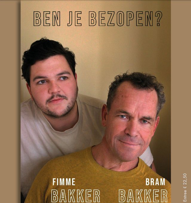 Ben je bezopen? | Bram & Fimme Bakker op poster van de voorstelling