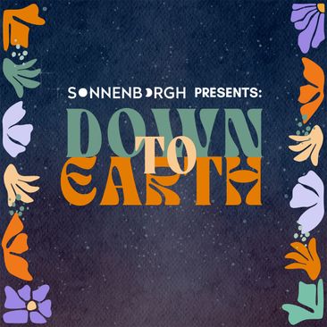 Sonnenborgh presents: Down to earth