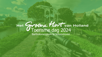 Afbeelding ten behoeve van promotie van Groene Hart Toerismedag. Foto van het kanon in Schoonhoven met groen filter en tekst: het Groene Hart van Holland Toerisme dag 2024 Bartholomeuskerk te Schoonhoven