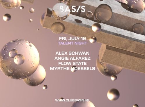 BASIS Talent Night: Alex Schwan/ Angie Alfarez/ Flow State/ Myrthe Hoessels