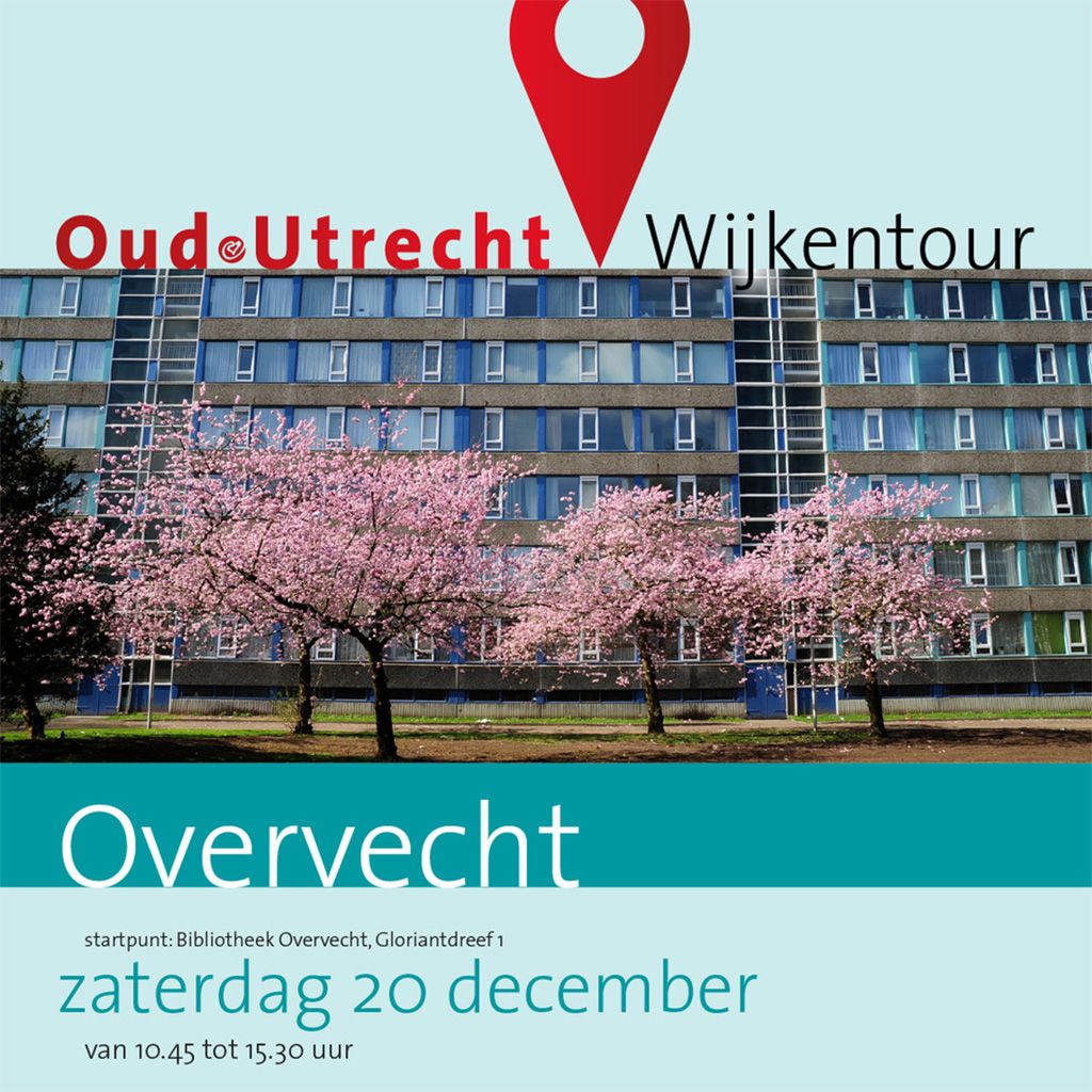 Oud-Utrecht: Wijkentour Overvecht