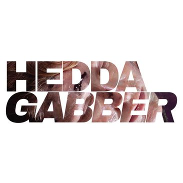 Daniëlle Deddens / Werkplaats Walhalla: Hedda Gabber