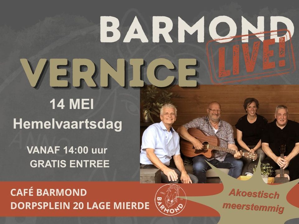 Live optreden van Vernice in Lage Mierde