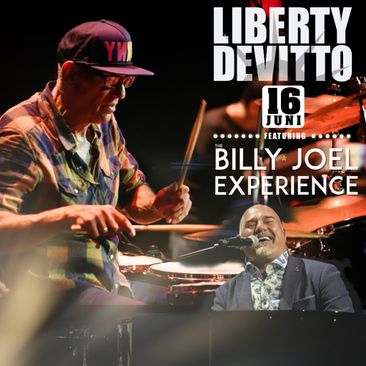 Liberty DeVitto ft. The Billy Joel Experience