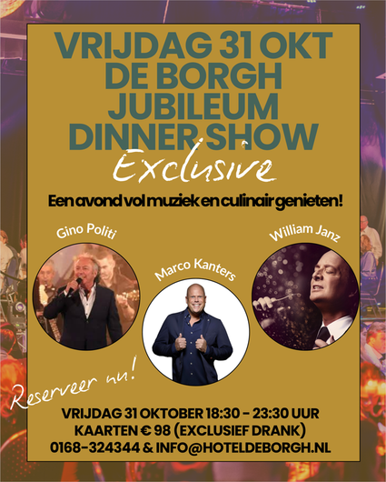 De Borgh Jubileum Dinnershow Exclusive