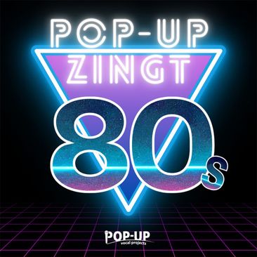 Pop-Up Zingt 80s!