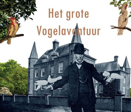 Het Grote Vogelavontuur op Slot Zuylen