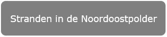 Button om door te klikken naar meer informatie over fietsen en wandelen in de Noordoostpolder
