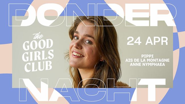Dondernacht: The Good Girls Club, 24 april 2025