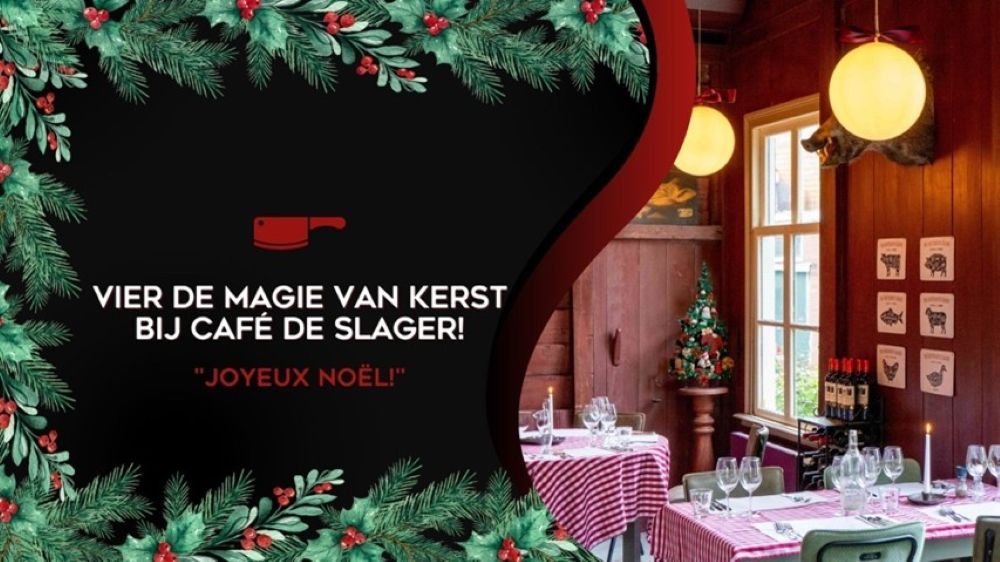 Vier de Kerstdagen bij de Cafe de Slager