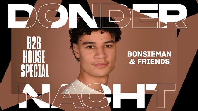 Dondernacht: b2b House Special x Bonsieman