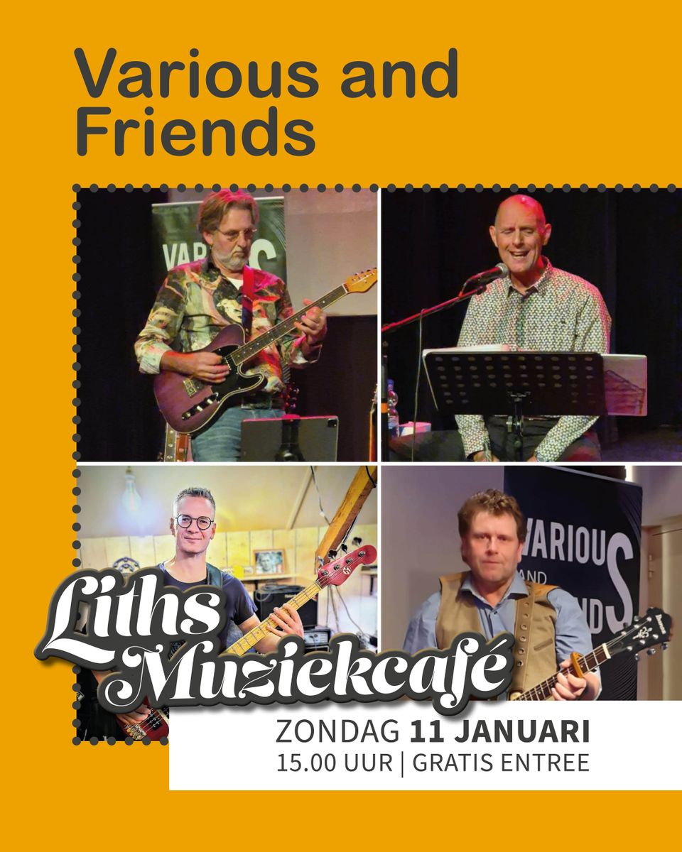 Poster van het optreden Various and Friends in Fits Muziekcafé. De afbeelding toont vier muzikanten met gitaar en microfoon in een collage. In beeld staat de tekst: zondag 11 januari, 15.00 uur, gratis entree.