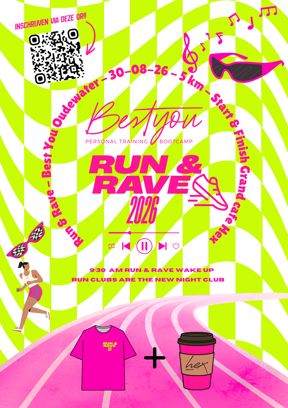 Promotieposter Best You Run & Rave 2026 in Oudewater, Groene Hart. Kleurrijke poster voor een hardloopevenement met neonroze en geel ontwerp, QR-code voor inschrijving, route van 5 kilometer, start en finish bij Grand Café Hex