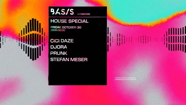 BASIS House Special: Cici Daze/ Djora/ Prunk/ Stefan Meser