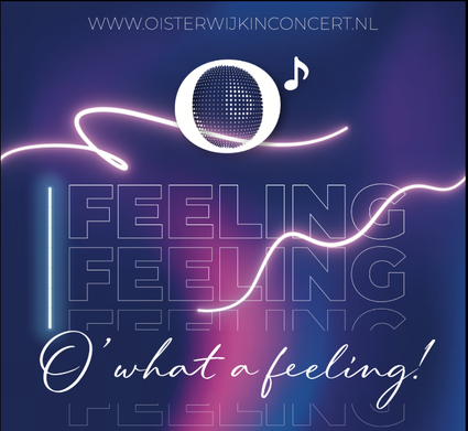 Affiche donkerblauw-paarse achtergrond met witte letters: O' what a feeling!
