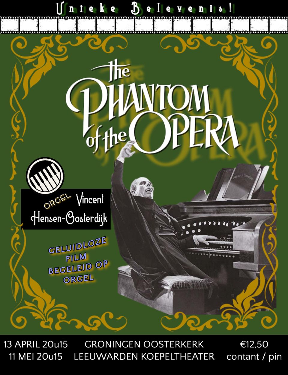 Vincent Hensen-Oosterdijk, organist uit Appingedam, begeleidt op 13 april op het grote orgel in de Oosterkerk in Groningen de 'stomme' film The Phantom of the Opera.