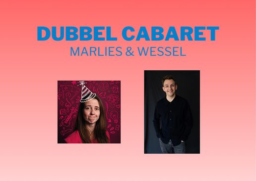 Dubbel Cabaret: Marlies & Wessel