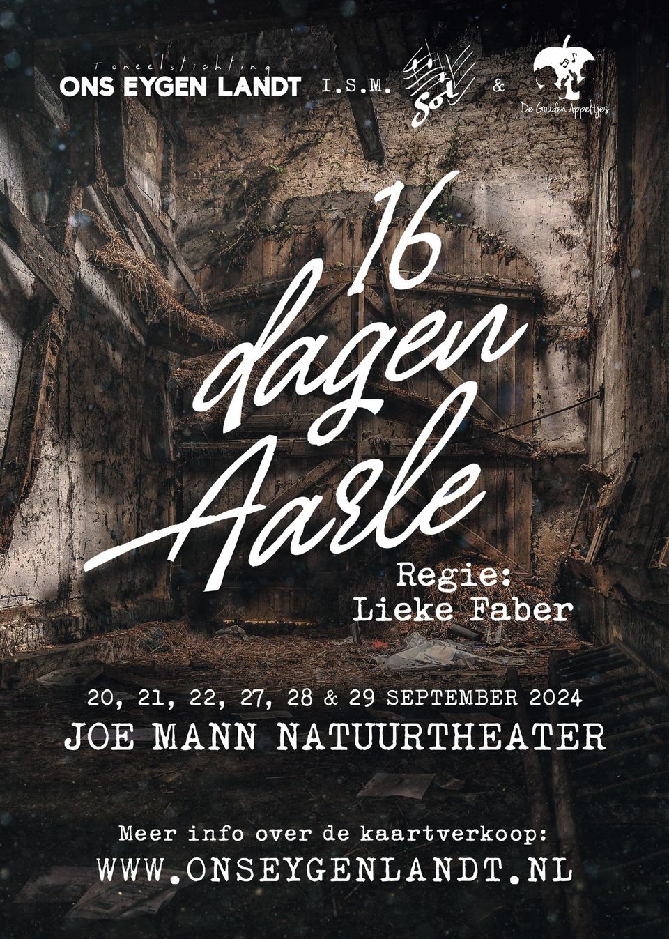 Toneelstuk 16 dagen Aarle in Joe Mann Theater