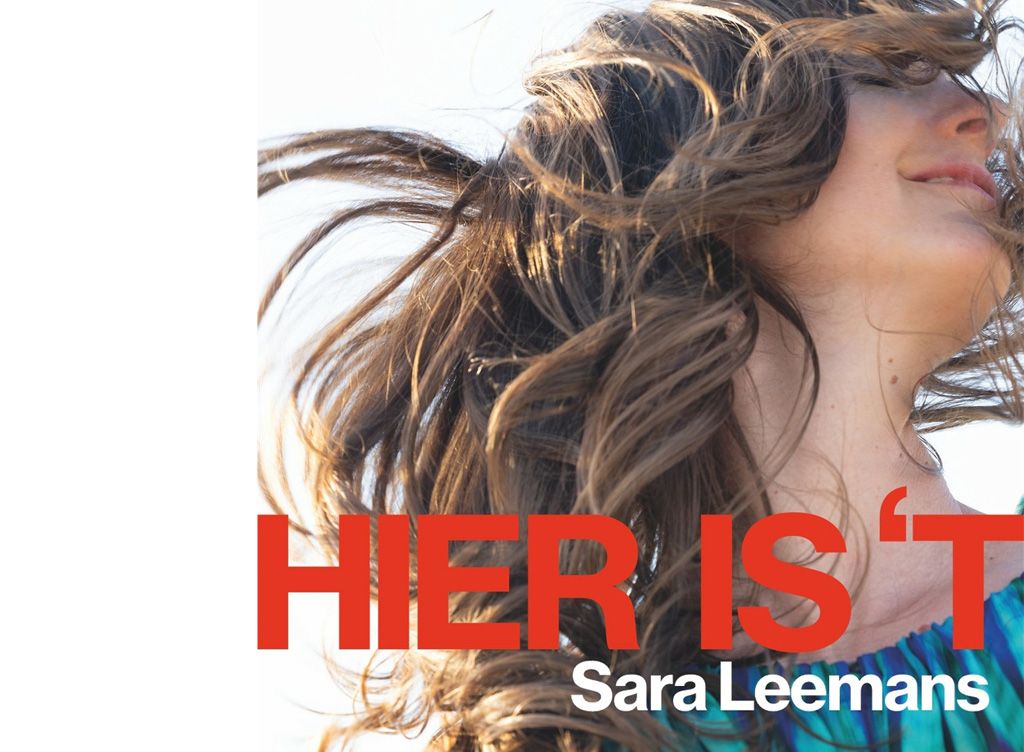 Sara Leemans: Hier is 't