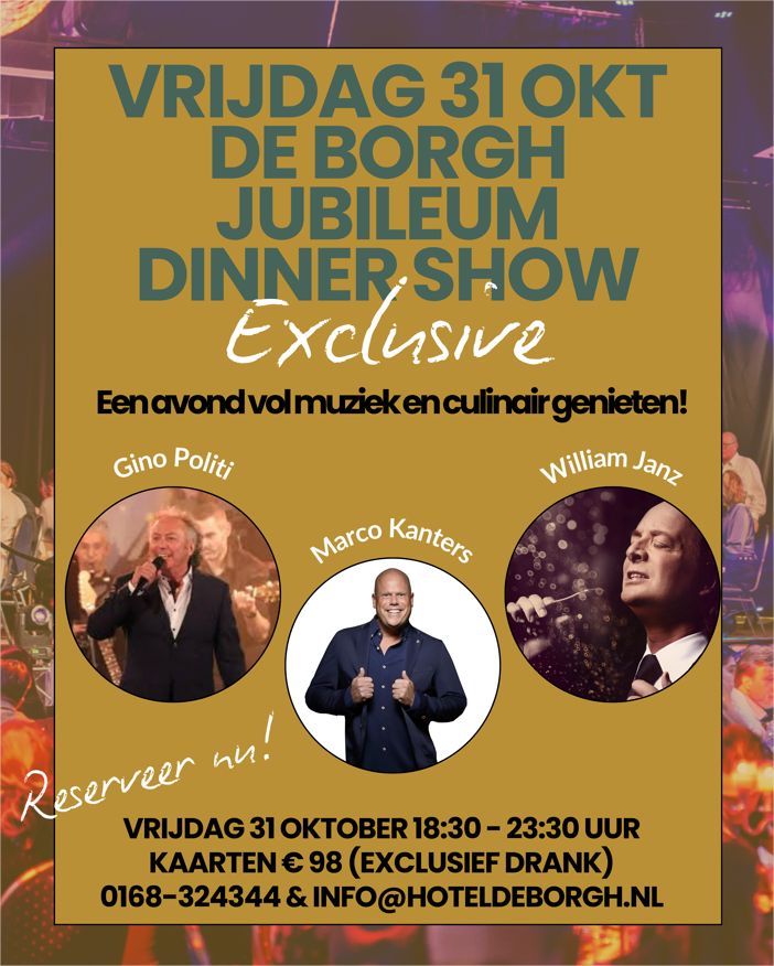 De Borgh Jubileum Dinnershow Exclusive