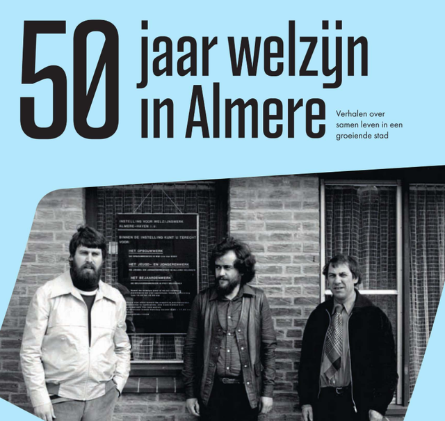50 jaar welzijn in Almere