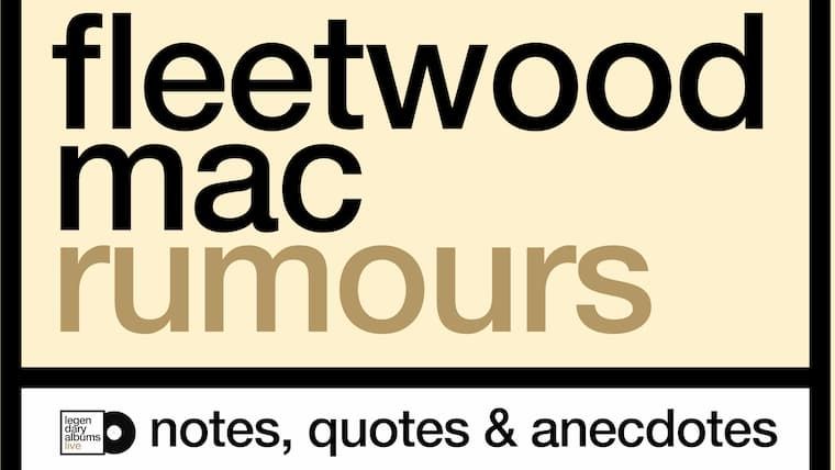Legendary albums: Rumours - Fleetwood Mac
