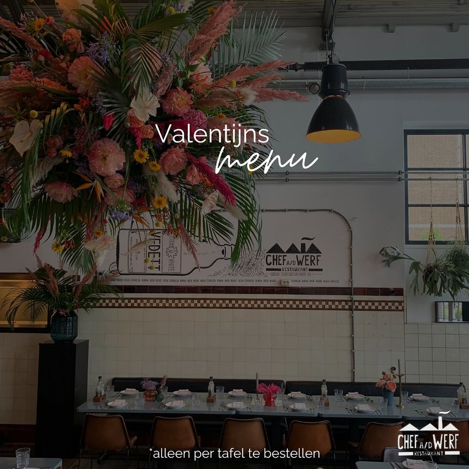 Valentijn bij Chef aan de Werf