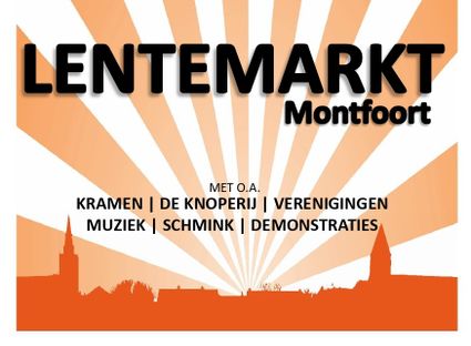Evenementposter Lentemarkt Montfoort, Groene Hart, promotieafbeelding met zonnestralen en silhouet van de stad met aankondiging van lentemarkt met kramen, muziek, schmink, demonstraties en lokale verenigingen.