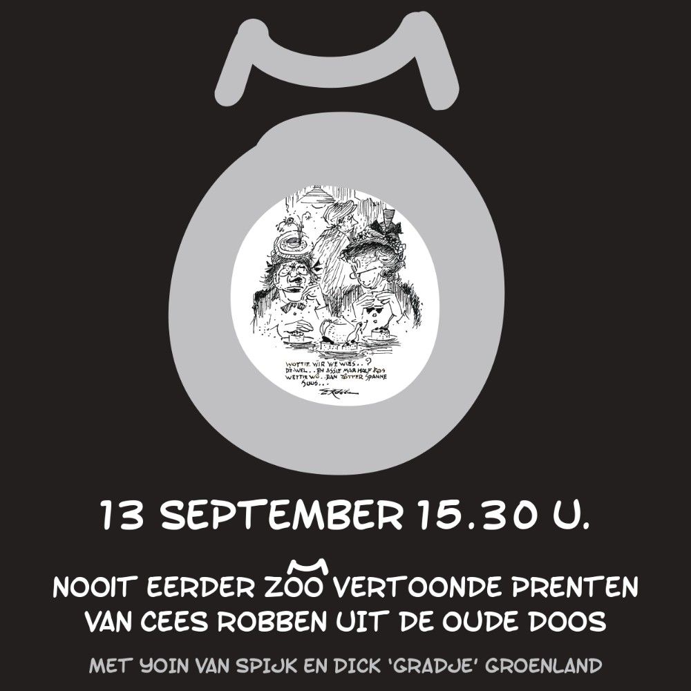 Affiche in zwart-wit, met in het midden een cirkel met een tekening van Cees Robben. In witte letters de info-gegevens.