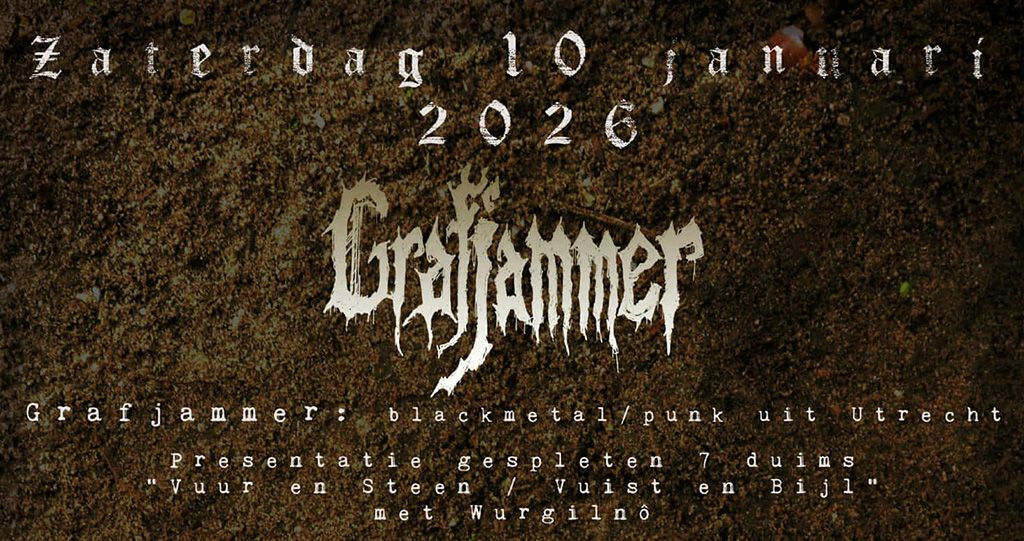 GRAFJAMMER + VERWILDERD (B) + STERVELING