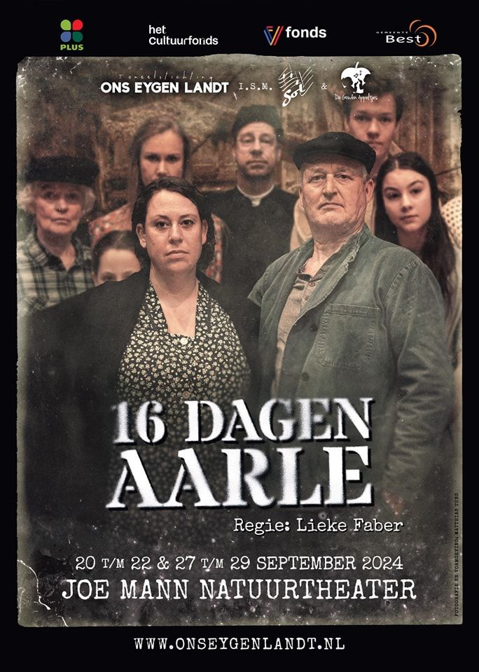 Toneelstuk 16 dagen Aarle in Joe Mann Theater