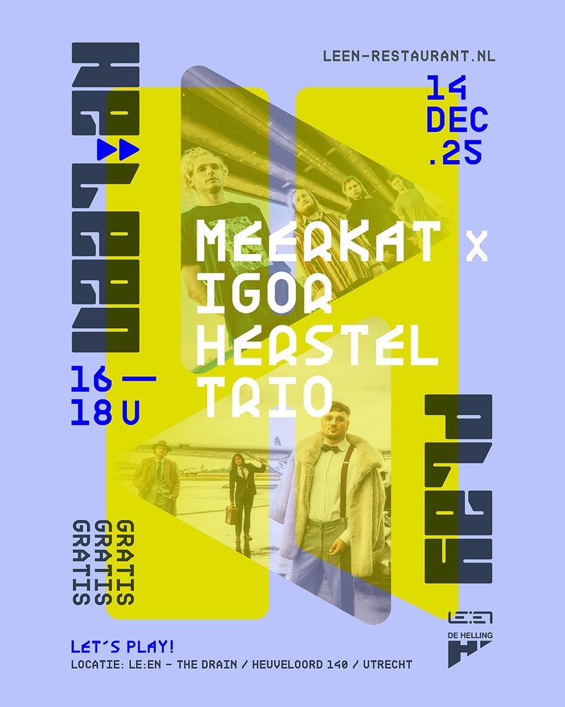HE:LEEN PLAY: Meerkat en IGOR HERSTEL TRIO
