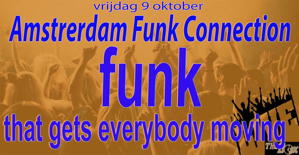 reclame blad met The Box Live "The Amsterdam Funk Connection er op