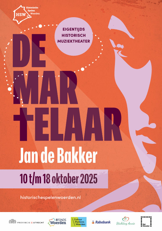 A5-flyer voorkant voor muziektheater De Martelaar – Jan de Bakker (Historische Spelen Woerden) met datum en sponsoren afgebeeld.