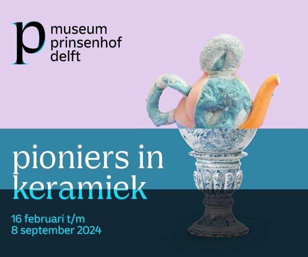 Poster van de tentoonstelling Pioniers in Keramiek van het Museum Prinsenhof Delft