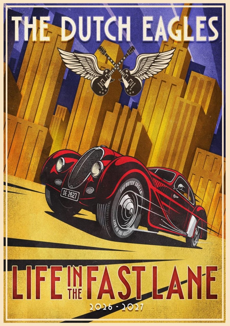Affiche The Dutch Eagles - Life in the Fast Lane (try-out)