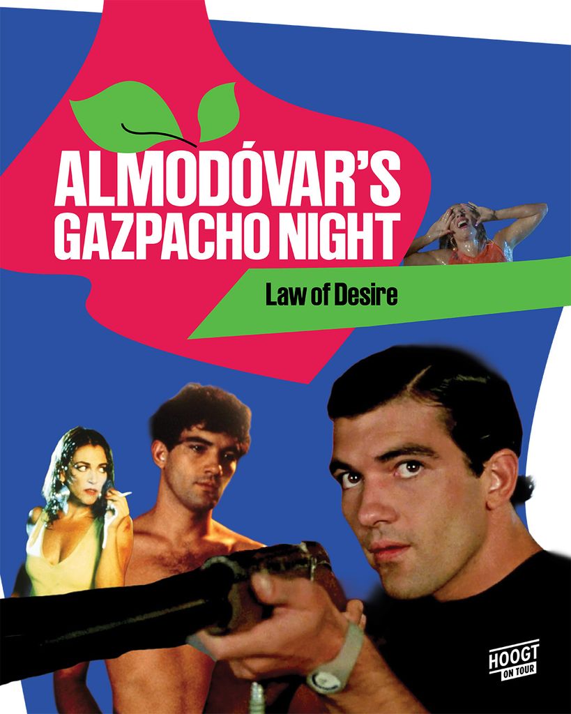 Almodóvar’s Gazpacho Night: Law of Desire