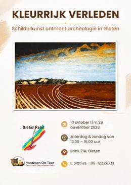 Kleurrijk Verleden - Schilderkunst Ontmoet Archeologie in Gieten