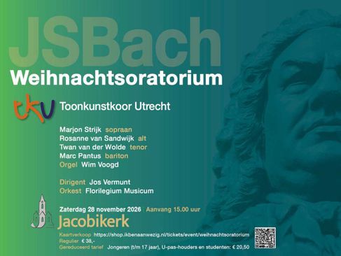 Toonkunstkoor Utrecht: Weihnachtsoratorium