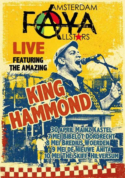 Poster van ska-concert met King Hammond en Amsterdam Faya Allstars, live in Podium Bredius Woerden, met artiest zingend op podium en tourdata zichtbaar